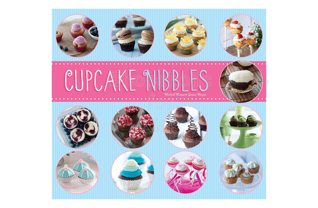 Cupcake Nibbles by Michael Moses and Ivana Nitzan - Shopaholic for Kids